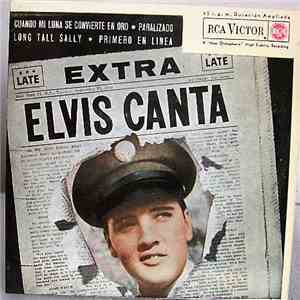 Elvis Presley - Extra Elvis Canta