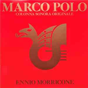 Ennio Morricone - Marco Polo - Colonna Sonora Originale