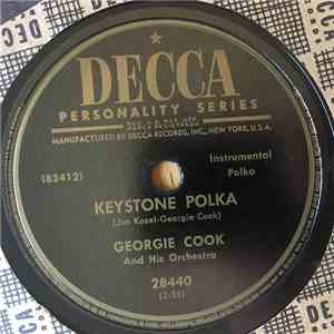 Georgie Cook And His Orchestra - Keystone Polka / Love's Joy