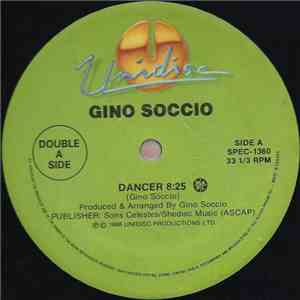 Gino Soccio - Dancer / Dance To Dance