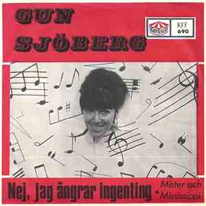 Gun Sjöberg - Nej, Jag Ångrar Ingenting