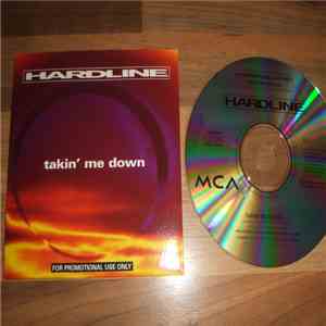 Hardline - Takin Me Down