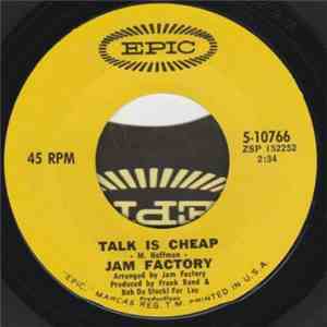 Jam Factory  - Talk Is Cheap