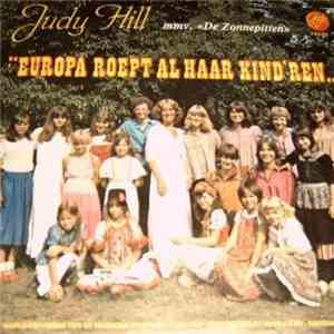 Judy Hill - Europa Roept Al Haar Kind'ren