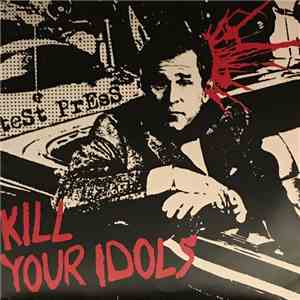 Kill Your Idols - Salmon Swim Upstream