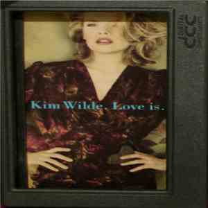 Kim Wilde - Love Is