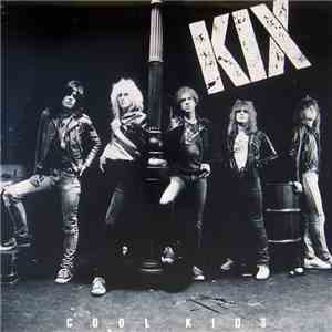 Kix  - Cool Kids