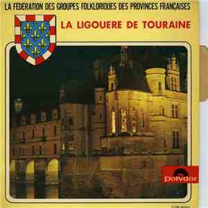 La Ligouère De Touraine - La Touraine