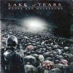 Lake Of Tears - Moons And Mushrooms