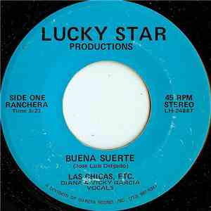 Las Chicas, Etc. - Buena Suerte