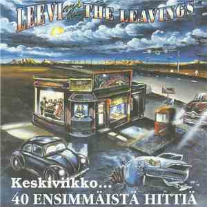 Leevi And The Leavings - Keskiviikko... 40 Ensimmäistä Hittiä