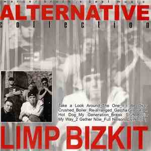 Limp Bizkit - Alternative Collection