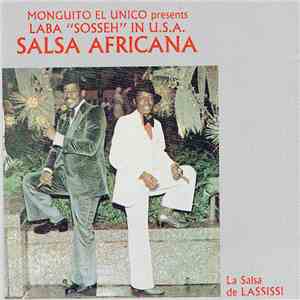 Monguito El Unico Presents Laba Sosseh - Salsa Africana Vol. 1