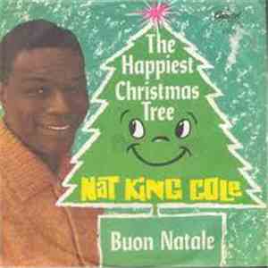Nat King Cole - The Happiest Christmas Tree