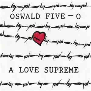 Oswald Five-O - A Love Supreme