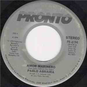 Pablo Abraira - Amor Marinero / Encadenado