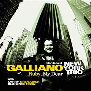 Richard Galliano New York Trio - Ruby, My Dear