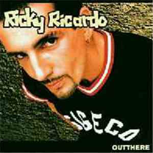 Ricky Ricardo - Outthere