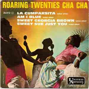 Roaring Twenties Cha Cha - La Cumparsita / Am I Blue / Sweet Georgia Brown / Sweet Sue Just You