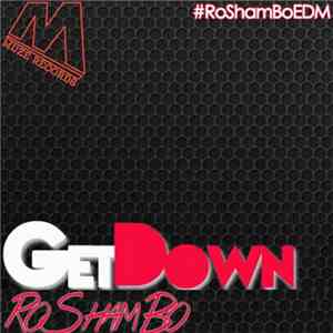 RoShamBo  - Get Down