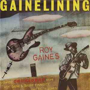 Roy Gaines - Gainelining