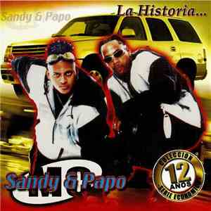 Sandy MC & MC Papo - La Historia...