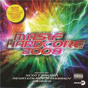 Scott Brown - Masif Hardcore 2008 (Disc 1)