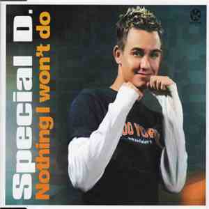 Special D. - Nothing I Won't Do
