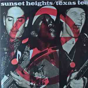 Sunset Heights - Texas Tea
