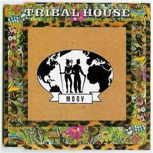 Tribal House - Moov