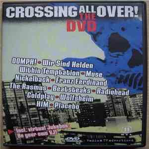 Various - Crossing All Over! The DVD