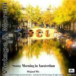 Vintage & Morelli - Sunny Morning In Amsterdam