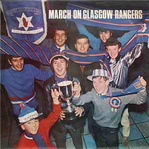 Alex McKeown - March On Glasgow Rangers