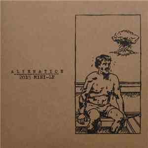 Alienation  - 2015 Mini LP