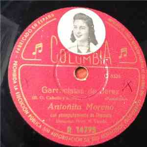 Antoñita Moreno - Garrocistas De Jerez / Pasión Y Celos