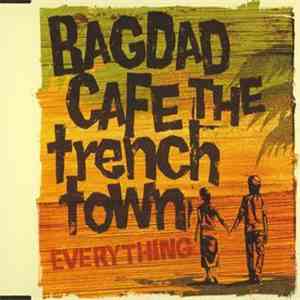 Bagdad Cafe The Trench Town - Everything