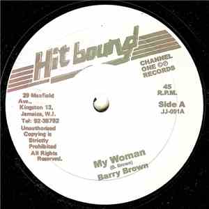 Barry Brown, Sister Nancy - My Woman / Ball A Roll