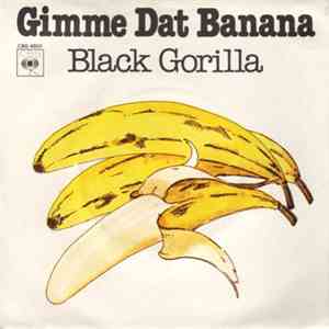 Black Gorilla - Gimme Dat Banana / Funky Jungle