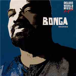 Bonga - Maiorais
