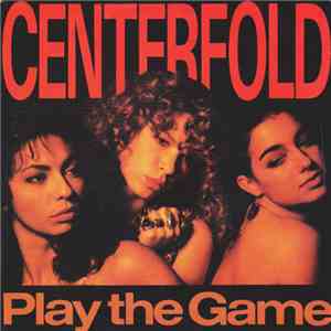 Centerfold - Play The Game