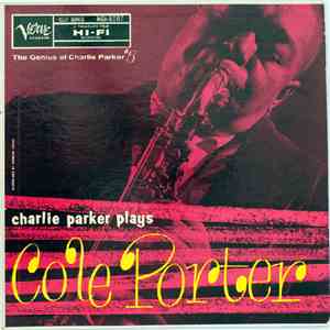 Charlie Parker - Charlie Parker Plays Cole Porter