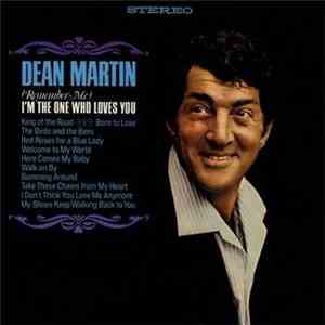Dean Martin - (Remember Me) I'm The One Who Loves You