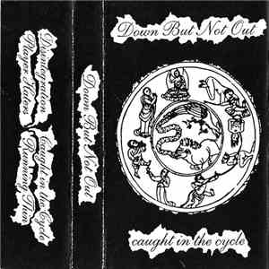 Down But Not Out - Caught In The Cycle