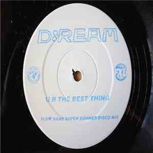 D:Ream - U R The Best Thing (Slow Hand Super Summer Disco Mix)