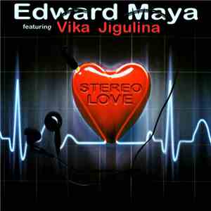 Edward Maya featuring Vika Jigulina - Stereo Love