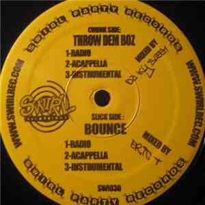 Eric T & DJ Kysheem - Throw Dem Boz / Bounce