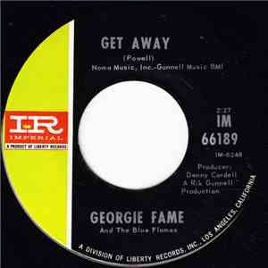 Georgie Fame And The Blue Flames - Get Away / El Bandido