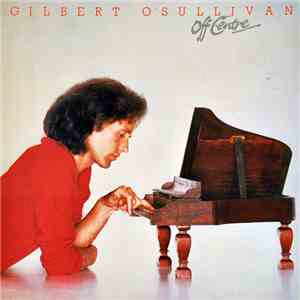 Gilbert O'Sullivan - Off Centre