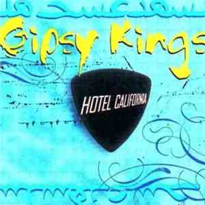 Gipsy Kings - Hotel California