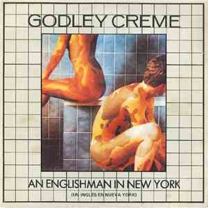 Godley & Creme - An Englishman In New York